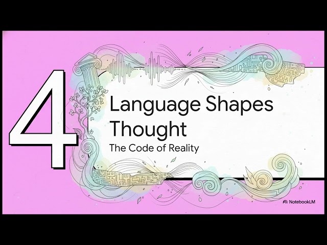 How Language Shapes Our Reality