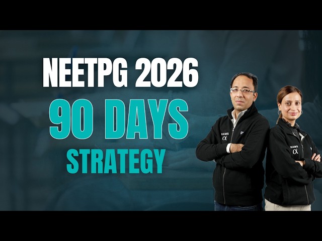 90 Days for NEET PG :  TRANSFORM Strategy by Dr Sumer Sethi & Dr Deepti Bahl