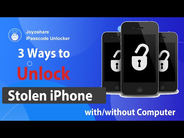 How to Unlock a Stolen/Lost iPhone Passcode with/without Computer