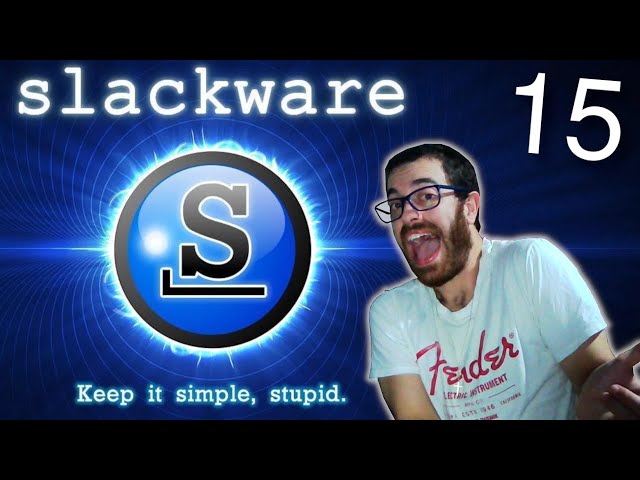 Llegó Slackware 15,  por fin!!