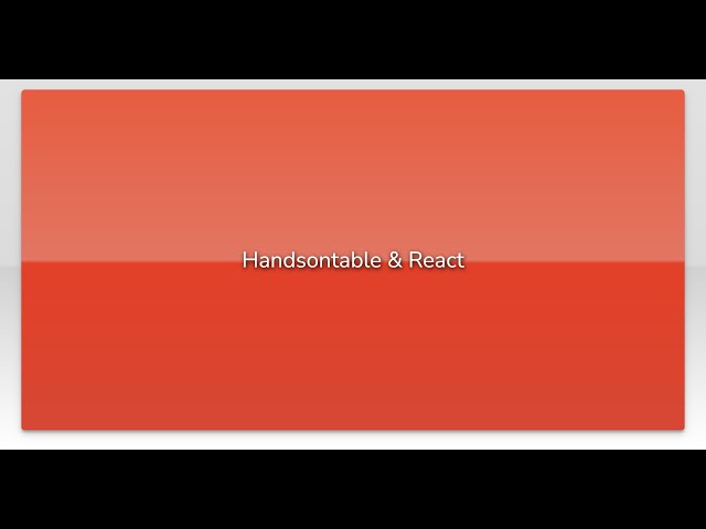 Handsontable & React