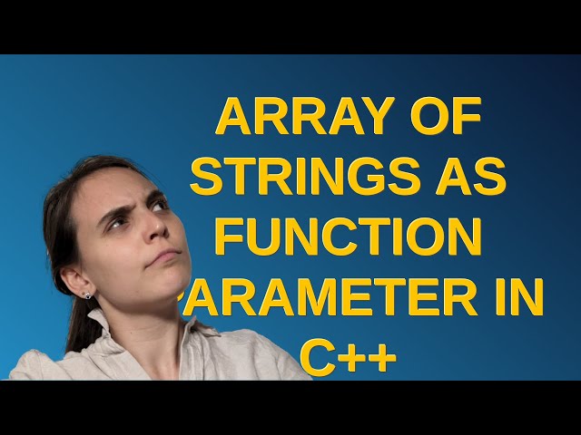 Array of strings as function parameter in C++