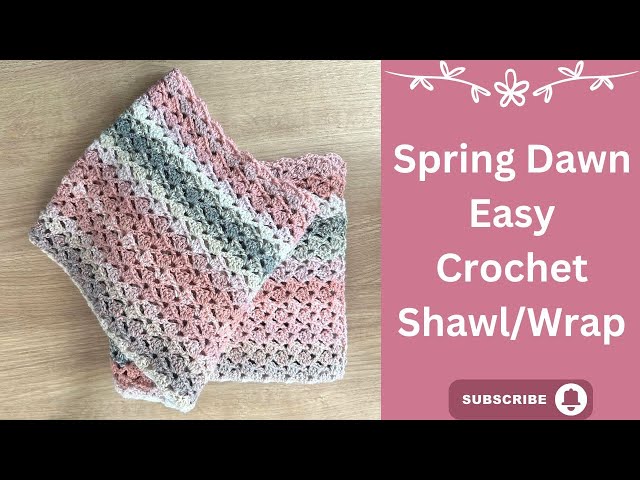 Easy Crochet Spring Dawn Shawl/Wrap One Row Repeat | Crochet Rocks
