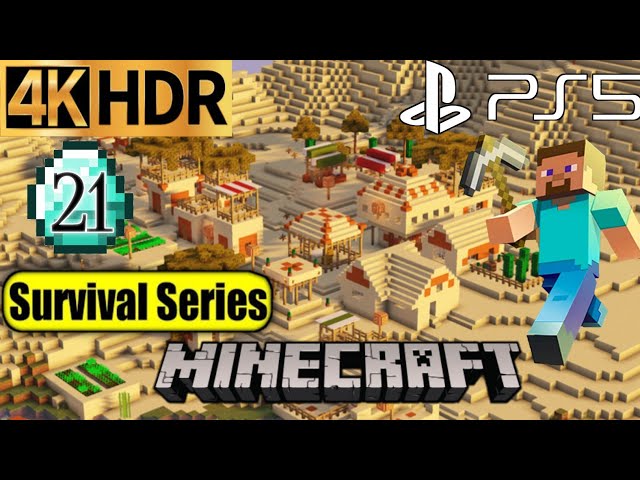 Minecraft Survival Series in Hindi | Minecraft PS5 4K HDR 60FPS | Minecraft Survival Series Part 21