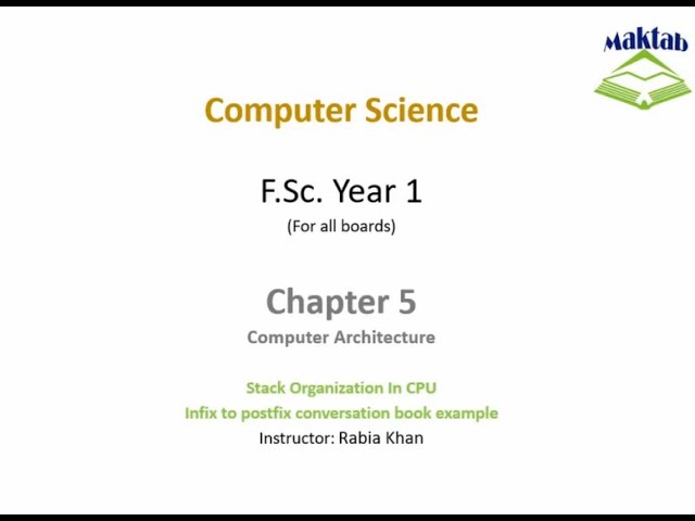 FSc Computer Science Book 1, CH 5, LEC 86: Stack In CPU Organization (part3)