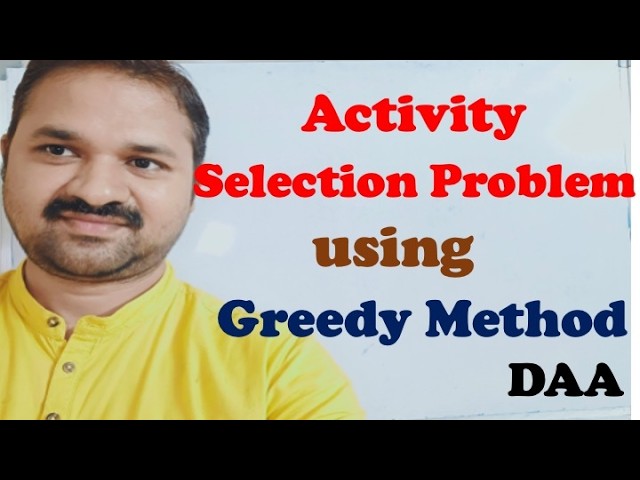 Activity Selection problem using Greedy method || DAA || Design & Analysis of Algorithms