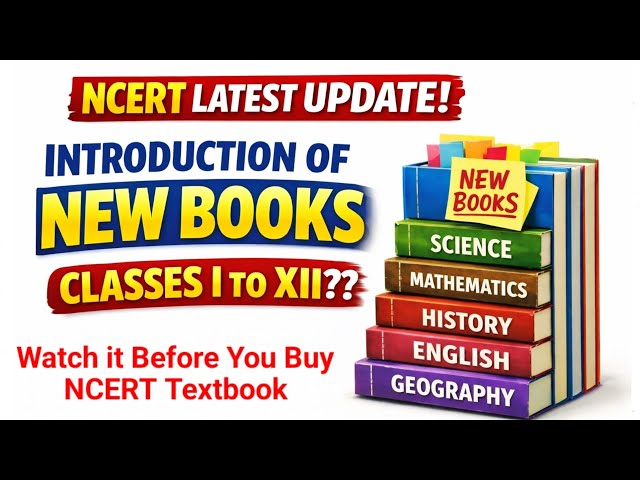 NCERT New Books 2026 BIG Update | Classes 1 to 12 Latest Advisory #ncertnewbook #ncerttextbook 