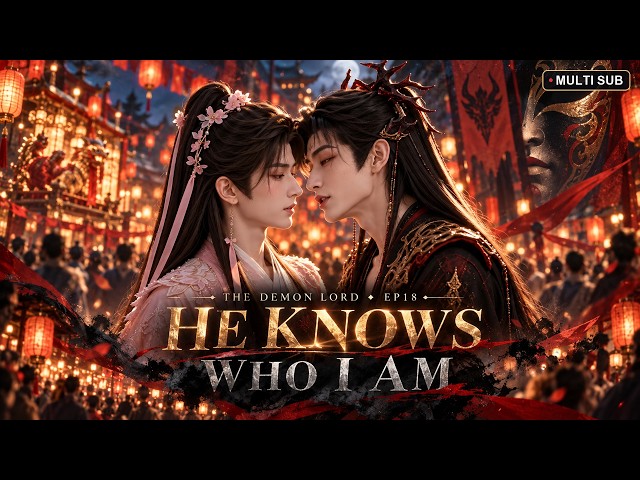 [OnGoing] He Knew A-Jiu Was Mu Chi All Along | BL/Yaoi Mini Series Ep.18 #MaleLead