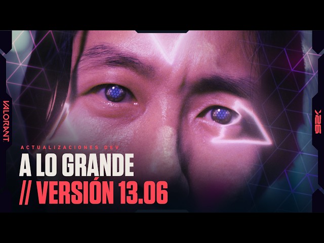 Esta es GRANDE // Actualizaciones Dev - VALORANT