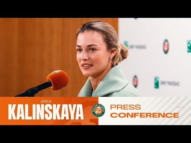 Anna Kalinskaya | Round 4 Press Conference | Roland-Garros 2026