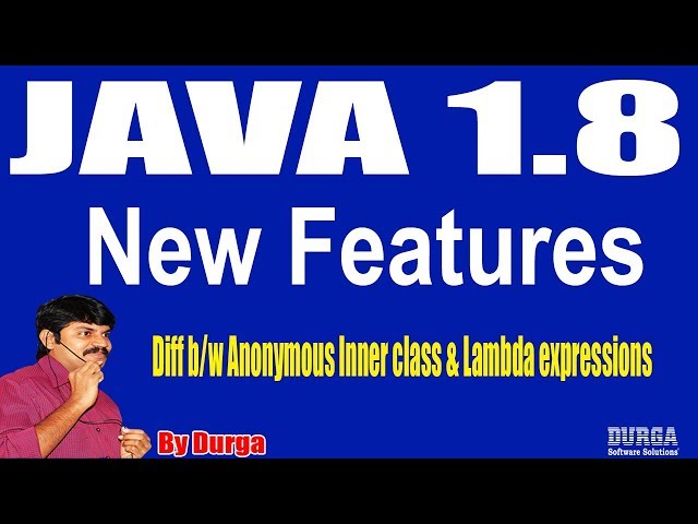 Java 1.8 New Features || Anonymous inner class & lambda expressions || Session - 15 by Durga sir