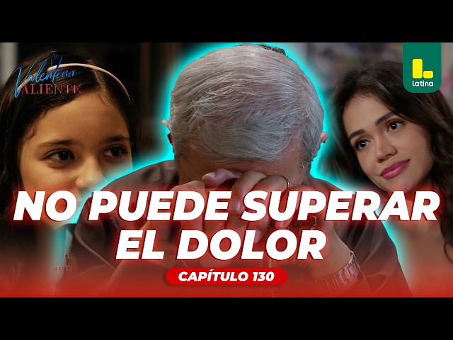 Edmundo loses all hope of finding his granddaughter! | Valentina Valiente - Episode 130