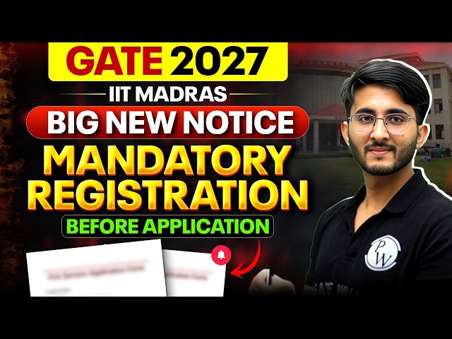 GATE 2027 Big Update | Mandatory Registration Before Application | IIT Madras Official Notice
