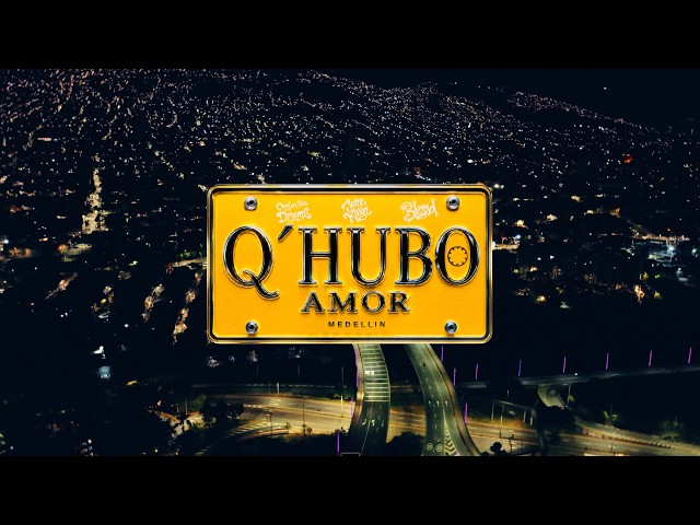 Q Hubo Amor (Medellín) - Ovy On The Drums, Jere Klein, Bleesd (Vizualizer)