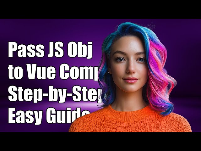 How to Pass a JavaScript Object to a Vue.js Component: A Step-by-Step Guide