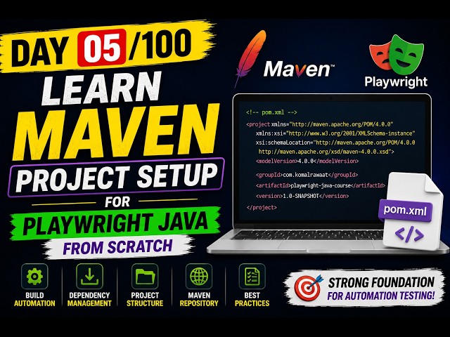 Day 05/100 | Learn Maven Project Setup for Playwright Java from Scratch