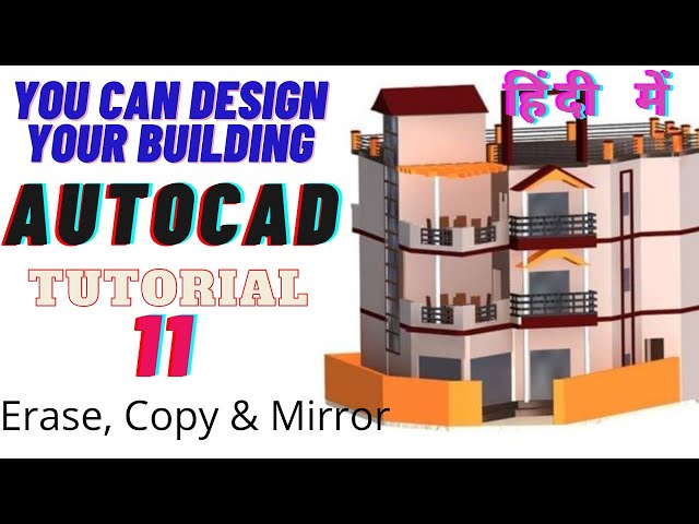 Erase, copy & Mirror command in Autocad || Autocad in hindi || CVLdesign