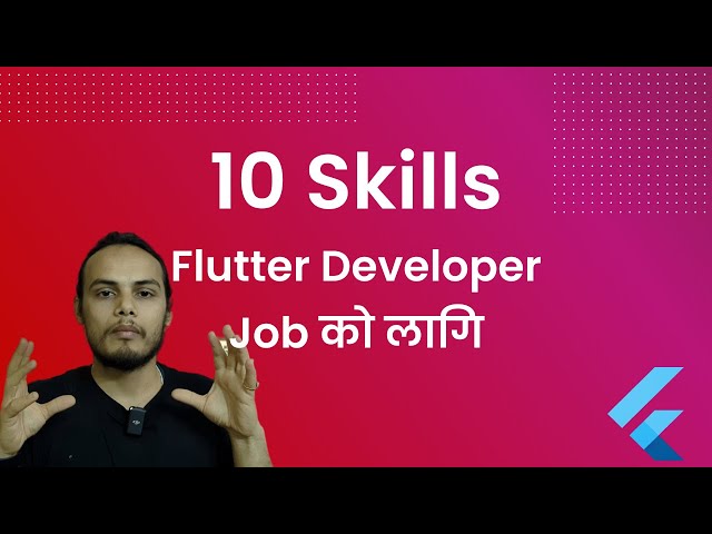 How to Get Entry Level Flutter Developer Job | Flutter Developer को Job पाउन के के सिक्ने ?