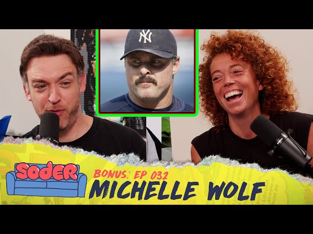 MLB Mustaches with Michelle Wolf | Soder Podcast BONUS