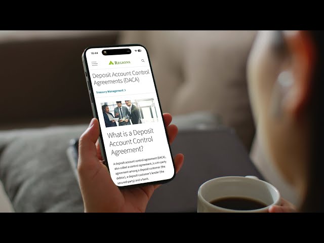 Understanding Deposit Account Control Agreements (DACA) | Regions Bank