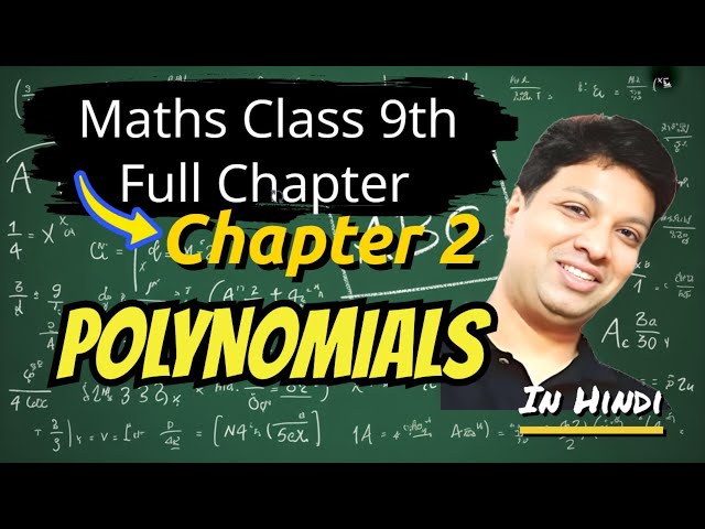 🚀9thmaths | POLYNOMIALS | Chapter 2 | NCERT FULL CHAPTER & Unsolved Questions #polynomials #maths 