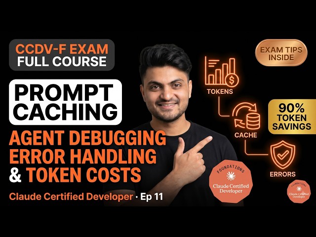 Claude Certified Developer: Ep 11 | Prompt Caching, Token Costs & Error Handling Explained