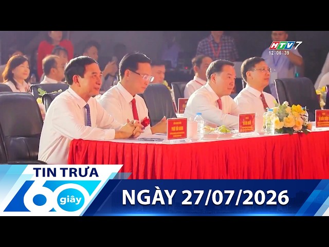60-Second Noon News - 07/27/2026 - Latest HTV News 2026