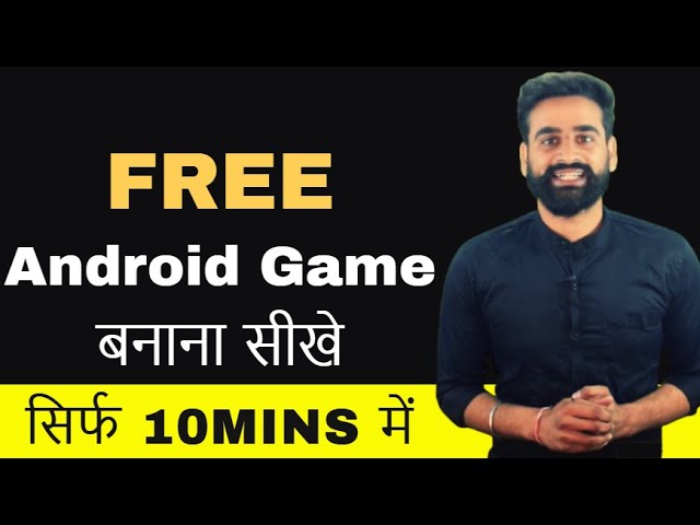 How To Make Android Games | How To Make Android Games || Hindi