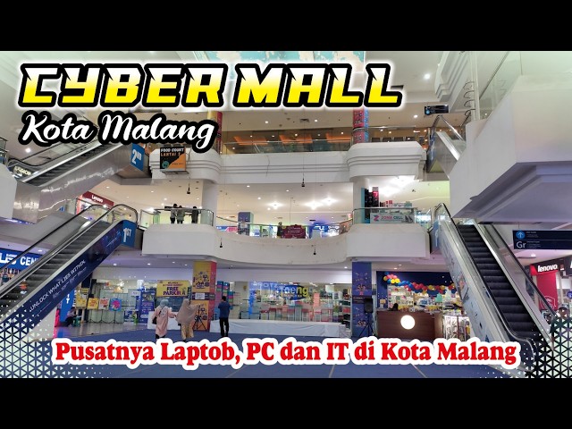 Cyber Mall Malang || Laptop, IT, Gadget, and Lifestyle Center