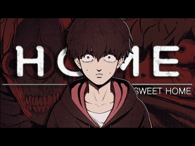 Sweet Home Full Story: When Your Desires are Your Biggest Enemy…