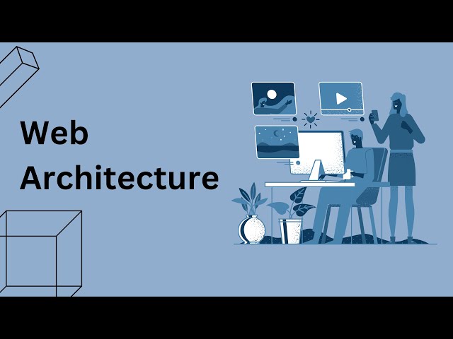 Basic Structure of Web Architecture