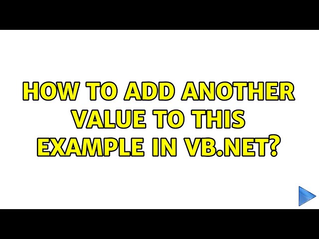 How to add another Value to this Example in VB.Net?