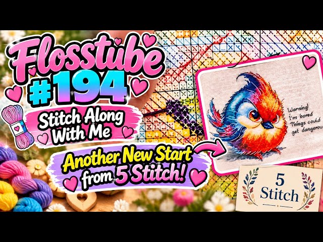 FlossTube #194 🧵 NEW Cross Stitch Start from 5 Stitch | Stitch Along With Me!