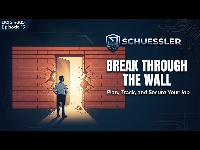 The Week Six Wall (Podcast) | BCIS 4385 Ep. 2026.13