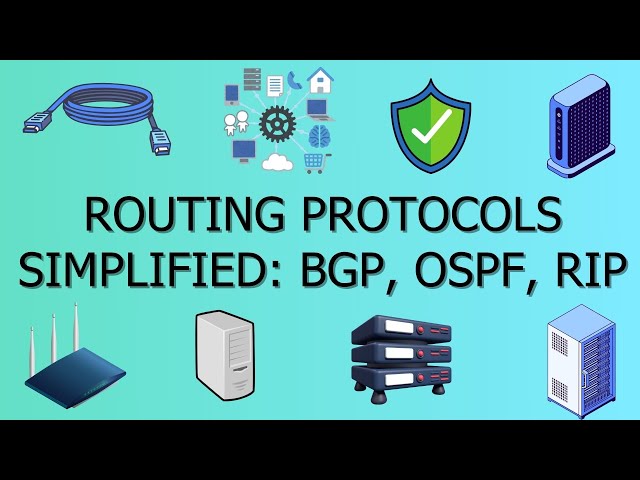 Routing and Routing Protocols Simplified: BGP, OSPF, RIP