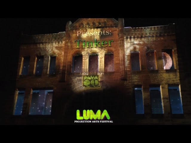 Tinker  - Luma Projection Arts Festival 2017, Binghamton