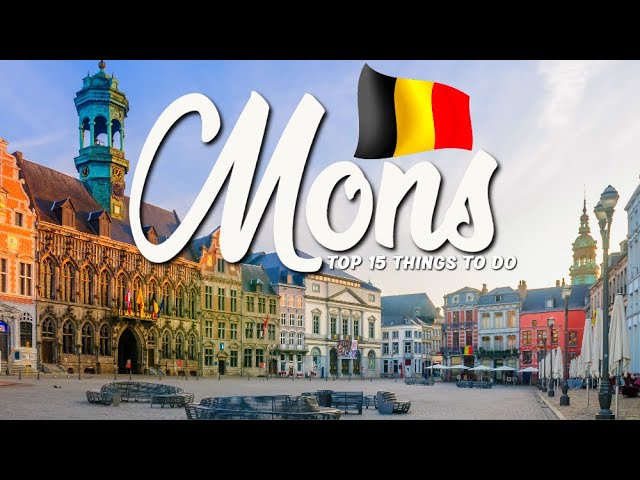 TOP 15 Things To Do In Mons 🇧🇪 Travel Guide