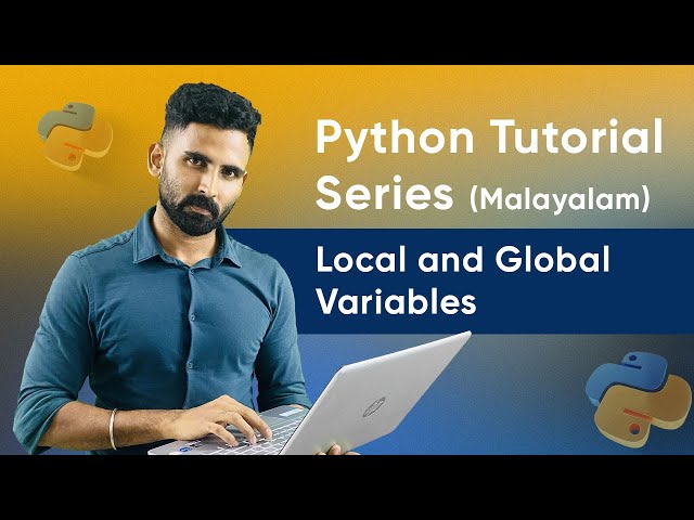 Part 41 | Local and Global Variables | Python Malayalam Tutorial Series