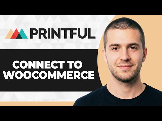 How to Connect Printful to WooCommerce (Step By Step) (2026 Guide)