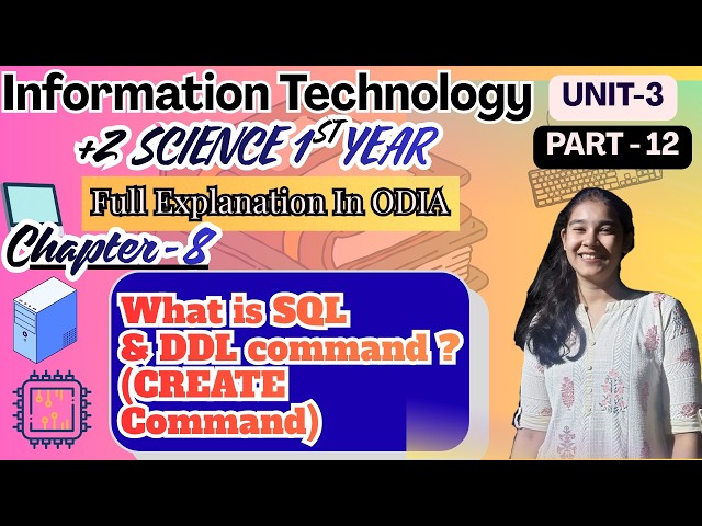 What are DDL Commands? | CREATE Command in MySQL | +2 1st Year IT | Chapter - 7 | Part - 12