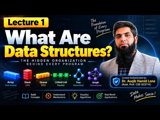 What Are Data Structures? The Hidden System Behind Every Program | Lecture 1