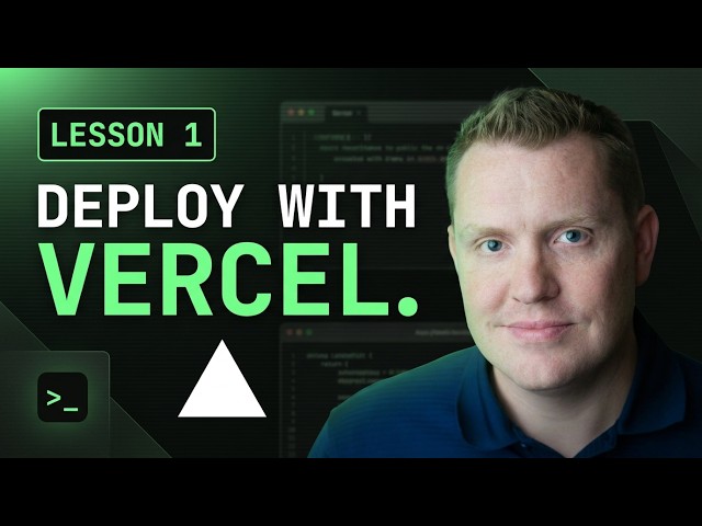 How to Deploy Your Website with Vercel | Lesson 1 of 10
