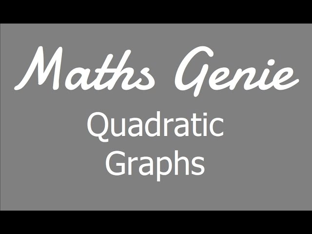 Quadratic Graphs