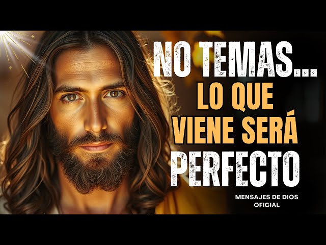 DIOS TE DICE HOY: DEJA DE PREOCUPARTE, YA PREPARÉ TU FUTURO | Mensajes de Dios