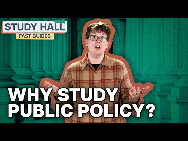 Why Study Public Policy? | College Majors | College Degrees | Study Hall