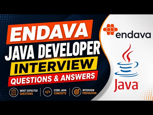 Endava Java Developer Interview Questions & Answers