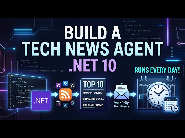 Build a Daily Tech News Agent in .NET 10 | RSS + Email Automation