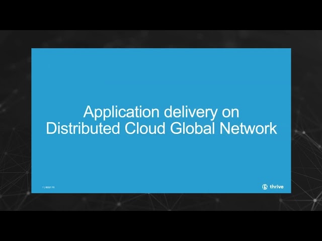 Optimize App Delivery and Security with F5 Distributed Cloud Services