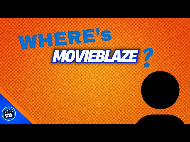 Where's MovieBlaze?