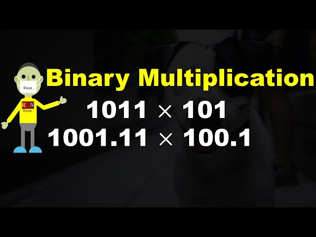 Binary Multiplication  || PART 4 || Mathematics for Computing
